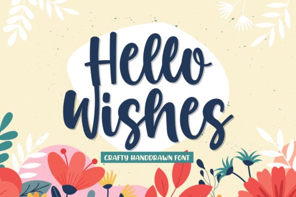 Hello Wishes: A Versatile Handwritten Font