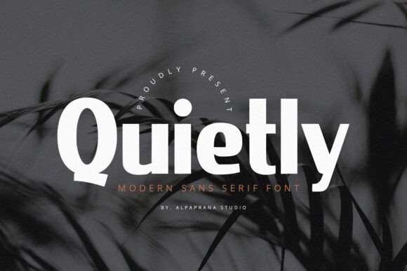 Quietly: The Modern Sans Serif That Elevates Design